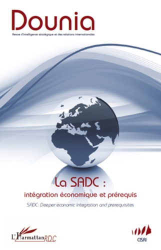 Dounia N° 4, Octobre 2011 : La SADC : intégration économique et prérequis
