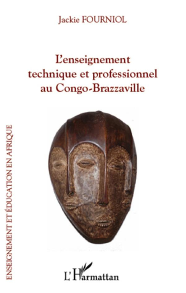 L'enseignement technique et professionnel au Congo-Brazzaville. L'odyssée d'une refondation réussie