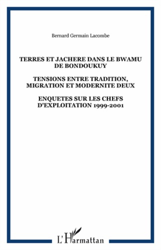 Terres et jachère dans le Bwamu de Bondoukuy