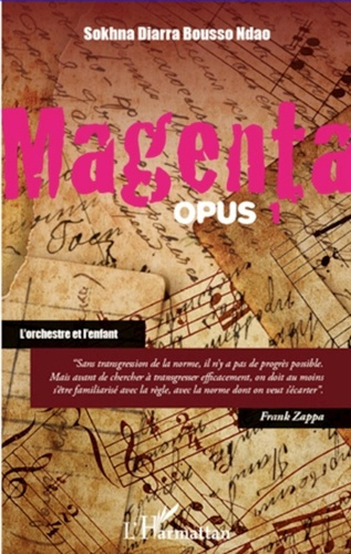 Magenta (opus 1) l'orchestre et l'enfant