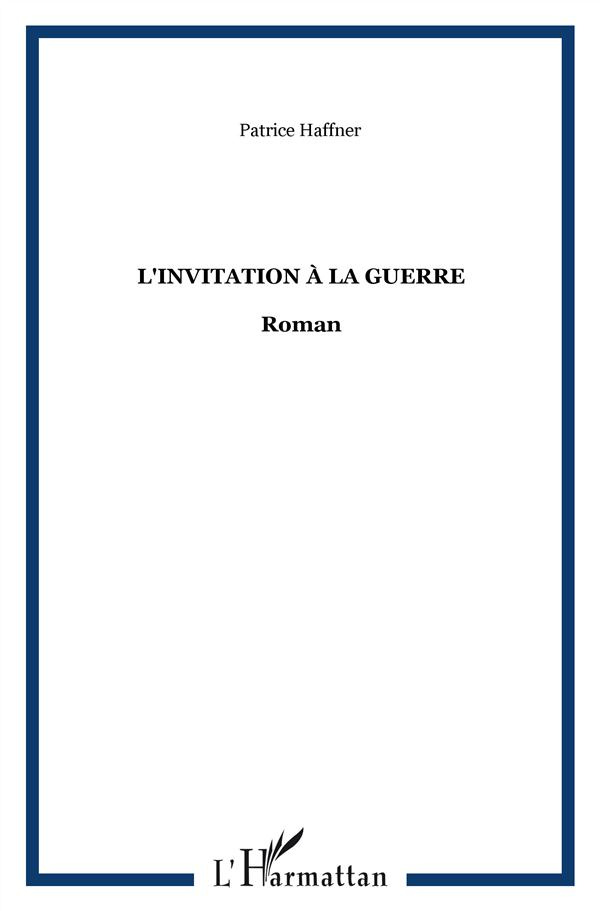 L'invitation à la guerre