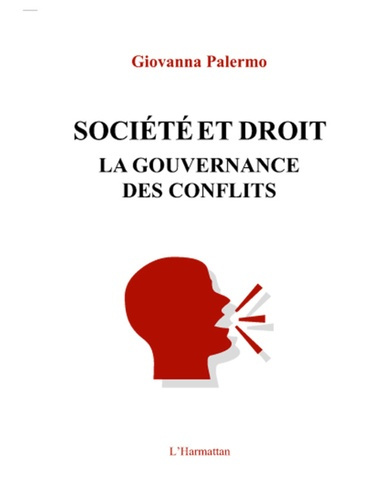 Société et droit. La gouvernance des conflits