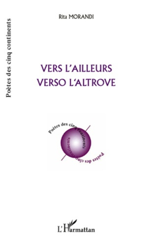 Vers l'ailleurs. Edition bilingue français-italien