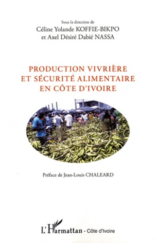 Production vivrière et sécurité alimentaire en Côte d'Ivoire