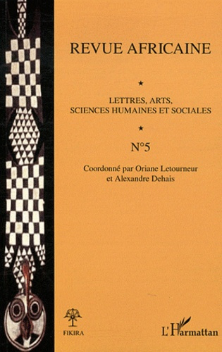 Revue africaine N° 5 : Lettres, arts, sciences humaines et sociales