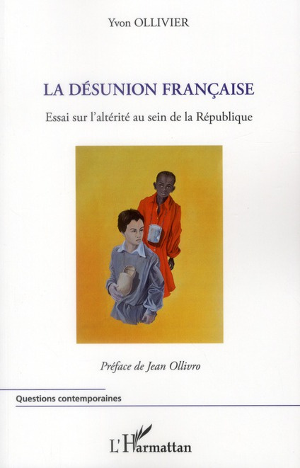 La désunion française. Essai sur l'altérité au sein de la République