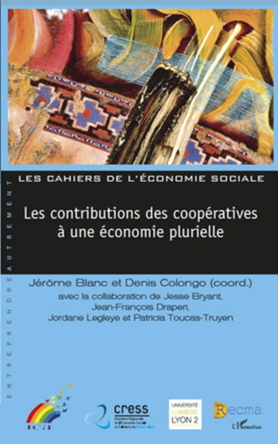 Les contributions des coopératives à une économie plurielle. Edition bilingue français-anglais
