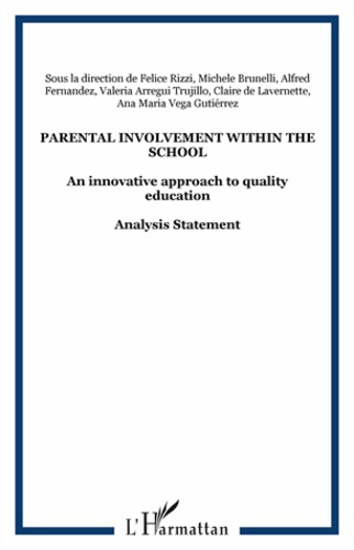 Parental involvement within the school. An innovative approach to quality education