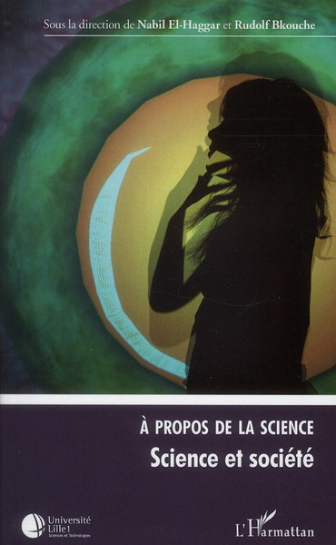 A propos de la sicence. Science et société