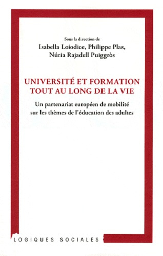 Université et formation tout au long de la vie. Un partenariat européen de mobilité sur les thèmes d
