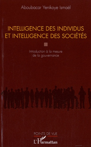 Intelligence des individus et intelligence des sociétés. Introduction à la mesure de la gouvernance