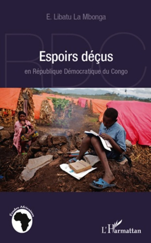 Espoirs déçus en République Démocratique du Congo