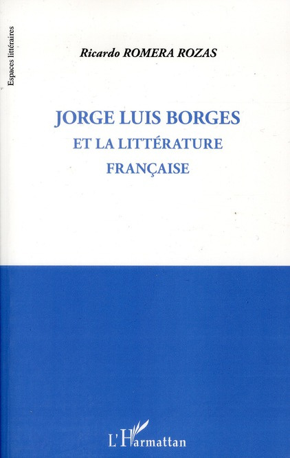 Jorge Luis Borges et la littérature française