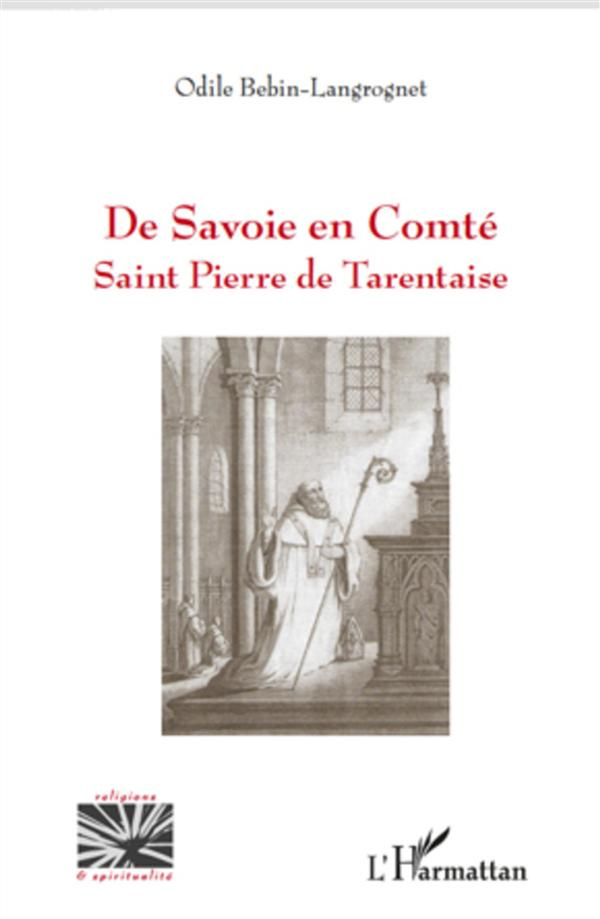 De Savoie en Comté. Saint Pierre de Tarentaise