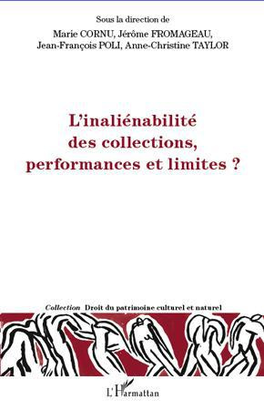 L'inaliénabilité des collections, performances et limites ?