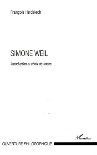 Simone Weil. Introduction et choix de textes