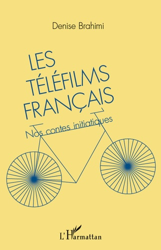Les téléfilms français. Nos contes initiatiques