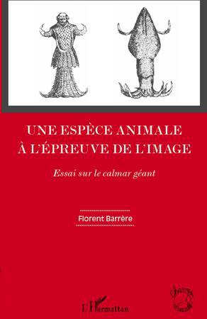 Une espèce animale à l'épreuve de l'image. Essai sur le calmar géant