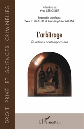 L'arbitrage. Questions contemporaines