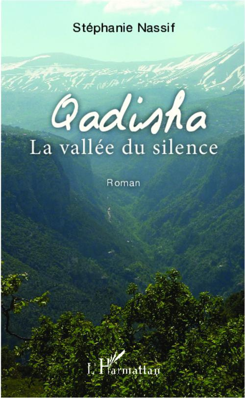Qadisha la vallée du silence