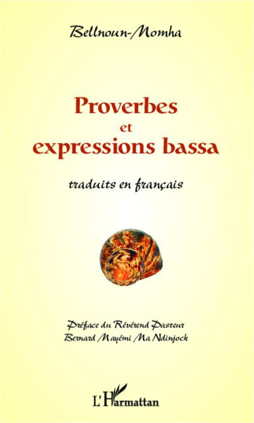 Proverbes et expressions bassa. Traduits en français