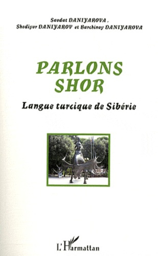 Parlons shor. Langue turcique de Sibérie
