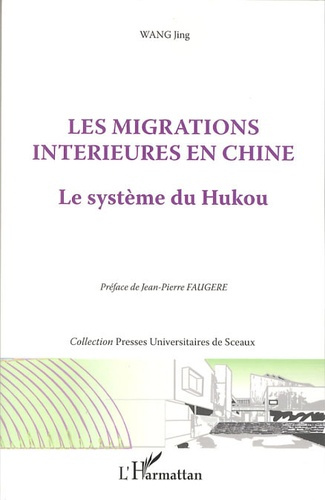 Les migrations intérieures en Chine. Le système du Hukou
