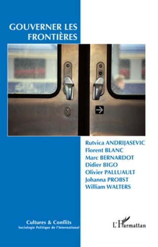 Cultures & conflits N° 84, hiver 2011 : Gouverner les frontières