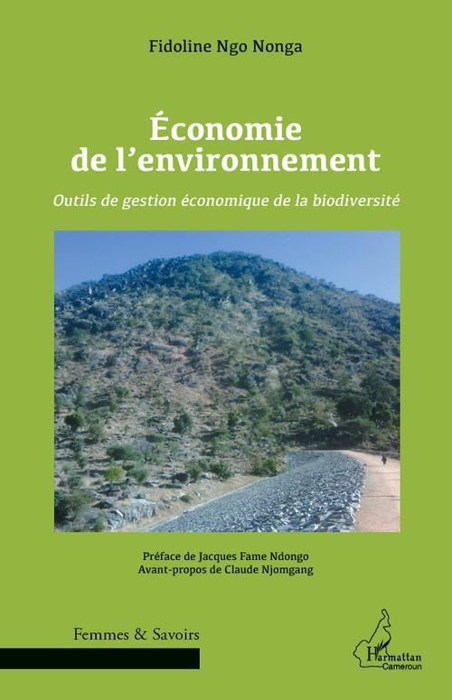 Economie de l'environnement. Outils de gestion économique de la biodiversité