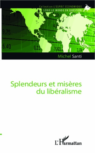 Splendeurs et misères du libéralisme