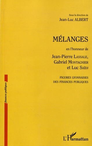 Mélanges en l'honneur de Jean-Pierre Lassale, Gabriel Montagnier et Luc Saïdj. Figures lyonnaises de