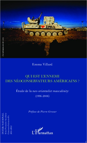 Qui est l'ennemi des néoconservateurs américains ? Etude de la neo-orientalist masculinity (1996-200