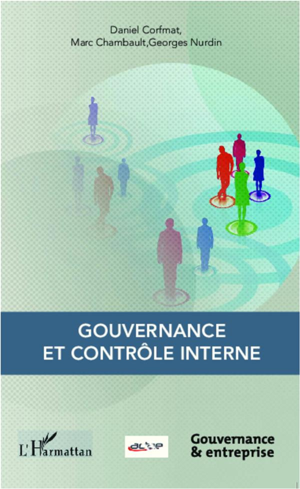 Gouvernance et contrôle interne. Recommandations pour une meilleure gouvernance en entreprises moyen