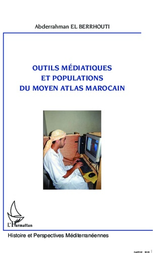 Outils médiatiques et populations du moyen Atlas marocain