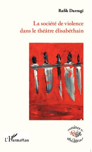 La société de violence dans le théâtre élisabéthain