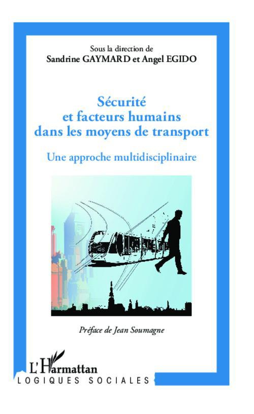 Sécurité et facteurs humains dans les moyens de transport. Une approche multidisciplinaire