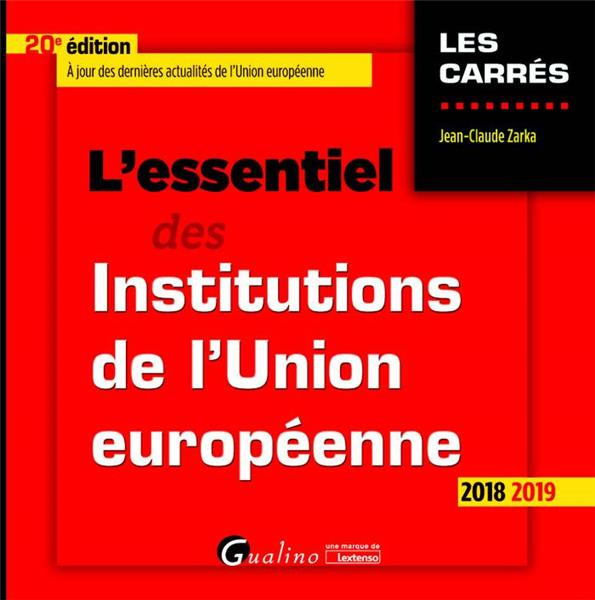 L'essentiel des institutions de l'Union européenne
