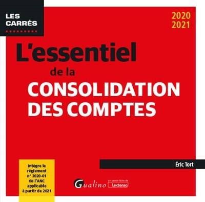 L ESSENTIEL DE LA CONSOLIDATION DES COMPTES
