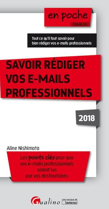 Savoir rédiger vos e-mails professionnels 5ed