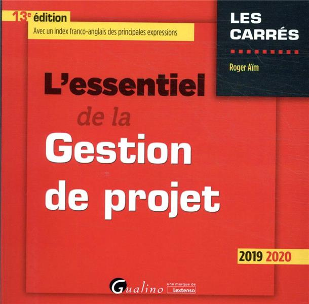 L'essentiel de la gestion de projet