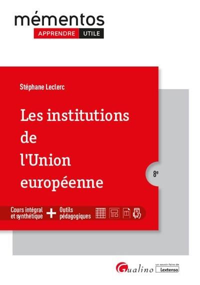 LES INSTITUTIONS DE L'UNION EUROPEENNE
