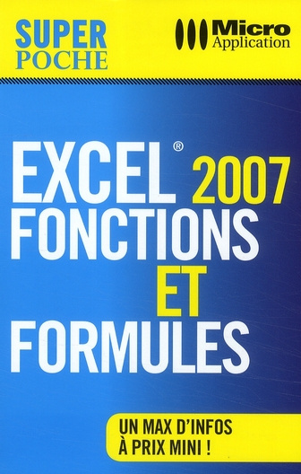 Excel 2007. Fonctions et formules