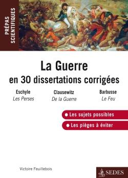 La Guerre en 30 dissertations corrigées