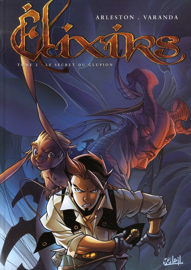 Elixirs Tome 2 : Le Secret du Glupion