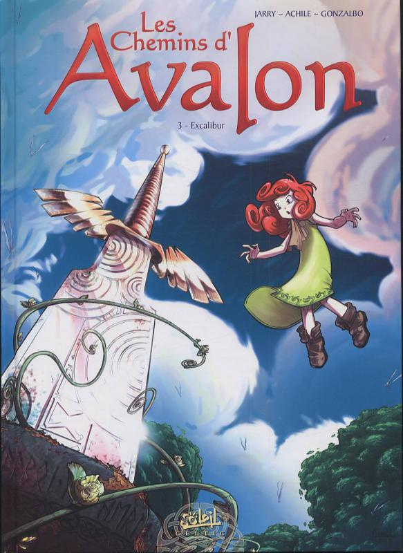 Les Chemins d'Avalon Tome 3 : Excalibur
