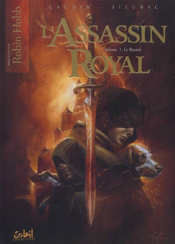 L'Assassin royal Tome 1 : Le Bâtard