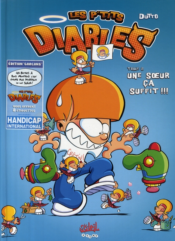Les p'tits diables Tome 8 : Une soeur ça suffit !!!