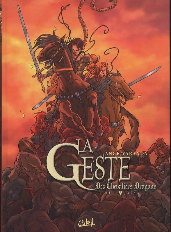 La Geste des Chevaliers Dragons Tome 1 : Jaïna