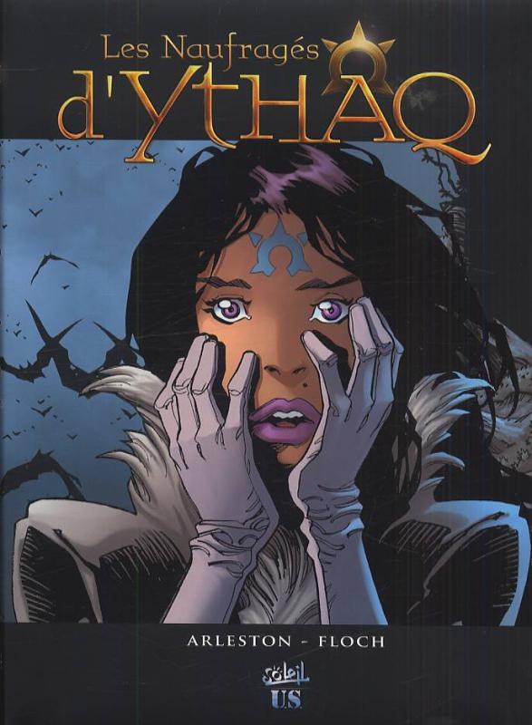 Les Naufragés d'Ythaq Tome 1