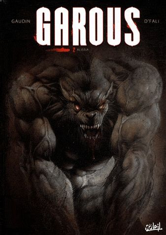 Garous Tome 2 : Alissia